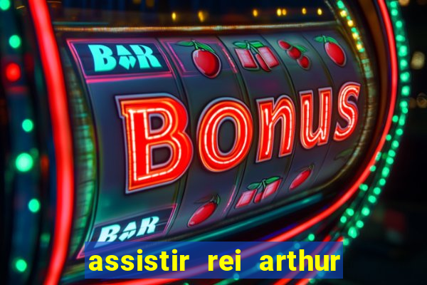 assistir rei arthur 2004 topflix